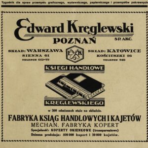 Czarnobiała reklama prasowa Fabryki ksiąg i kajetów Edwarda Kręglewskiego z Poznania zamieszczona w Przeglądzie Graficznym, Wydawniczym i Papierniczym 9 września 1931 roku.
